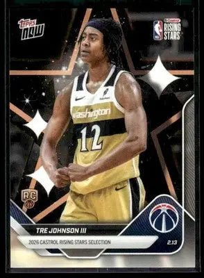 2026 Topps Now Rising Stars Tre Johnson III #RS11 PR 7287 RC Washington Wizards - Basketball Card Single
