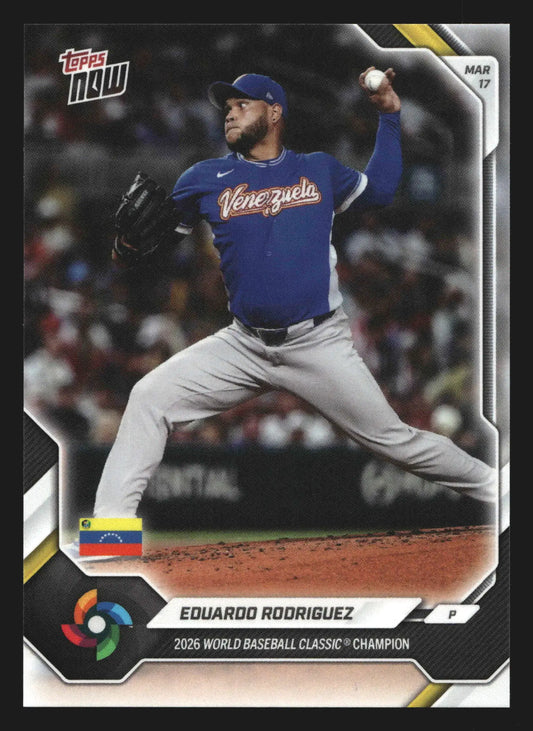 2026 Topps NOW World Baseball Classic #VEC13 Eduardo Rodriguez Venezuela - Baseball Card Single