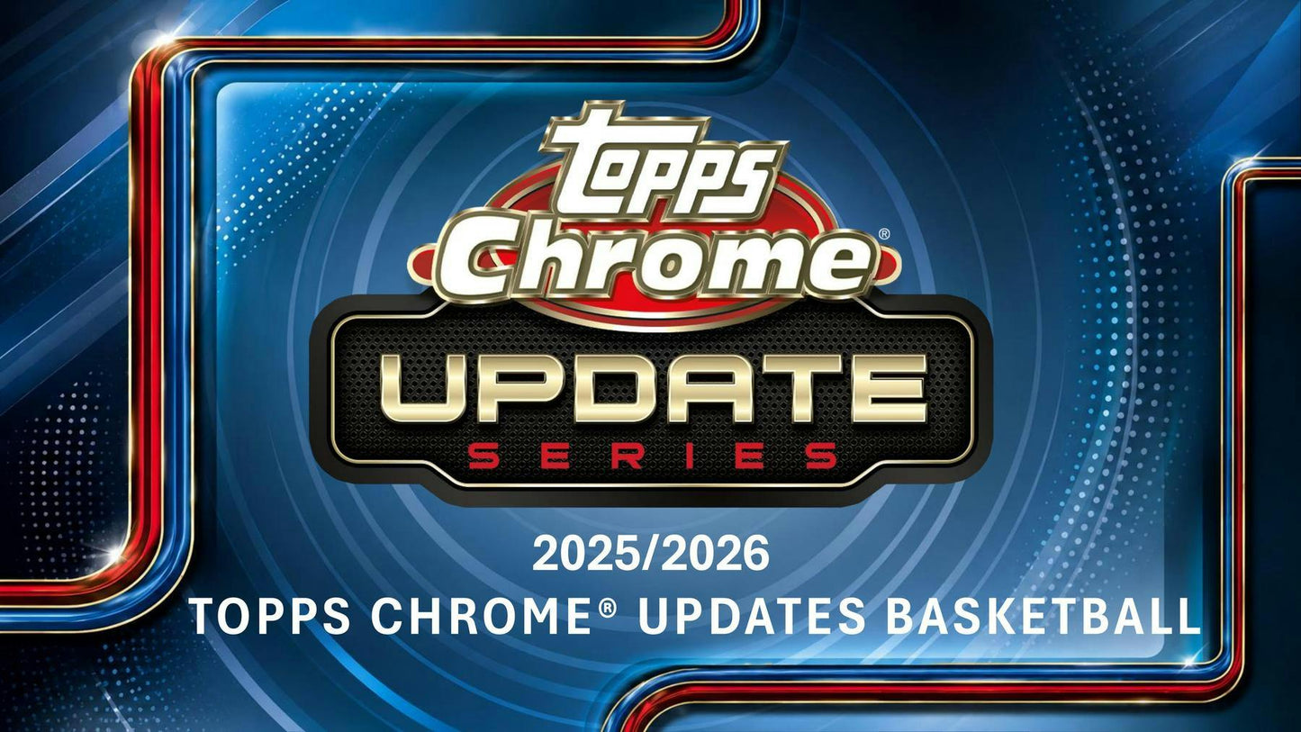 2025/26 Topps Chrome Update Series Basketball Blaster Box | Columbia Sports Cards | Columbia Hobby - Sports Card Boxes - Toploaders - Card Savers.
