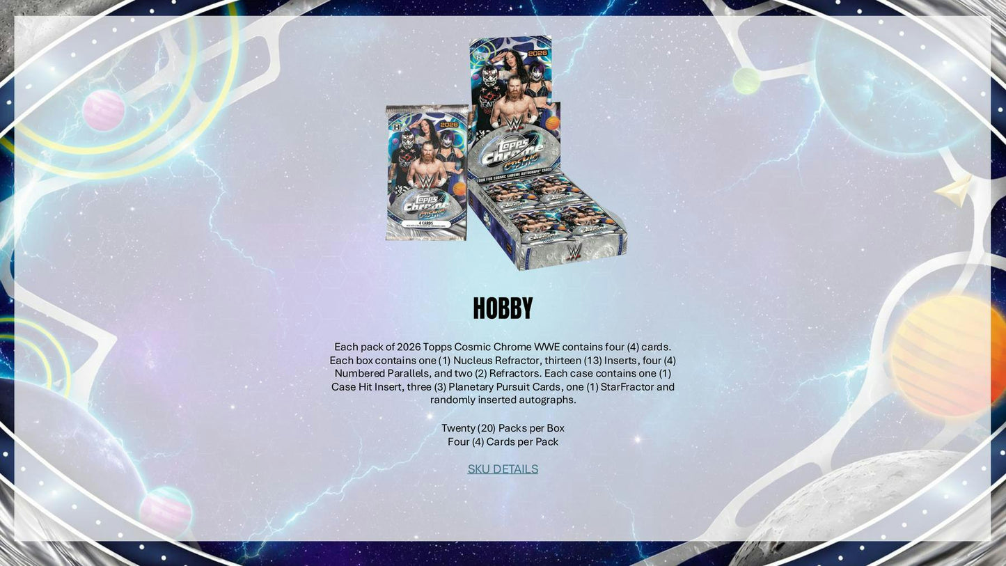 2026 Topps Cosmic Chrome WWE Wrestling Hobby Box | Columbia Sports Cards | Columbia Hobby - Sports Card Boxes - Toploaders - Card Savers.