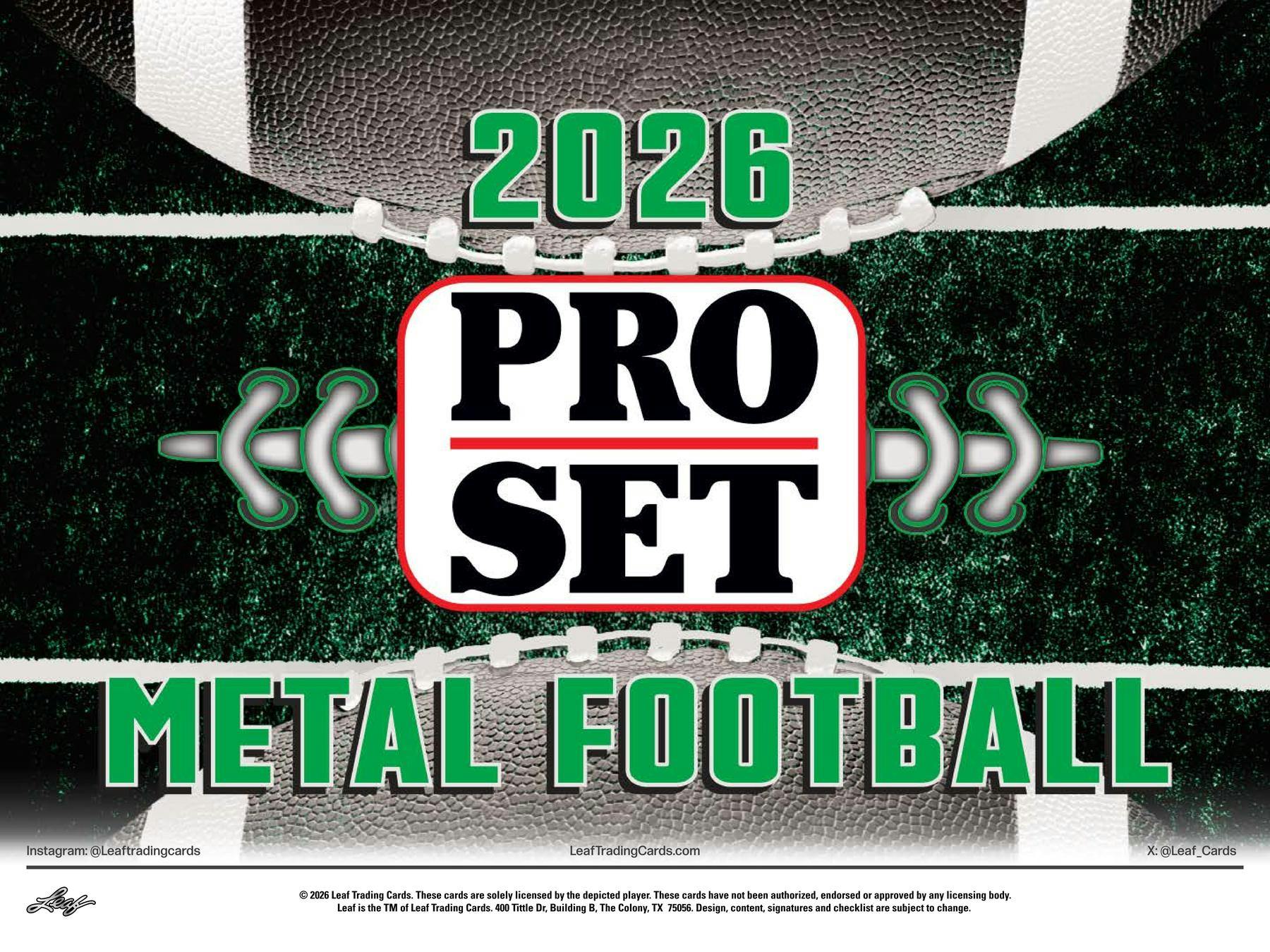 2026 Leaf Pro Set Metal Football Hobby Jumbo Box featuring eight autographs and exclusive Red, White & Blue cards.
Back of the 2026 Leaf Pro Set Metal Football Hobby Jumbo Box showing product details and Jumbo-exclusive content.
2026 Leaf Pro Set Metal Football Jumbo pack featuring premium Metal technology and top college football stars.
2026 Leaf Pro Set Metal Football promotional sell sheet highlighting Jumbo-exclusive Red, White & Blue parallels, on-card autographs, Past Portal, and New Kid In Town inser