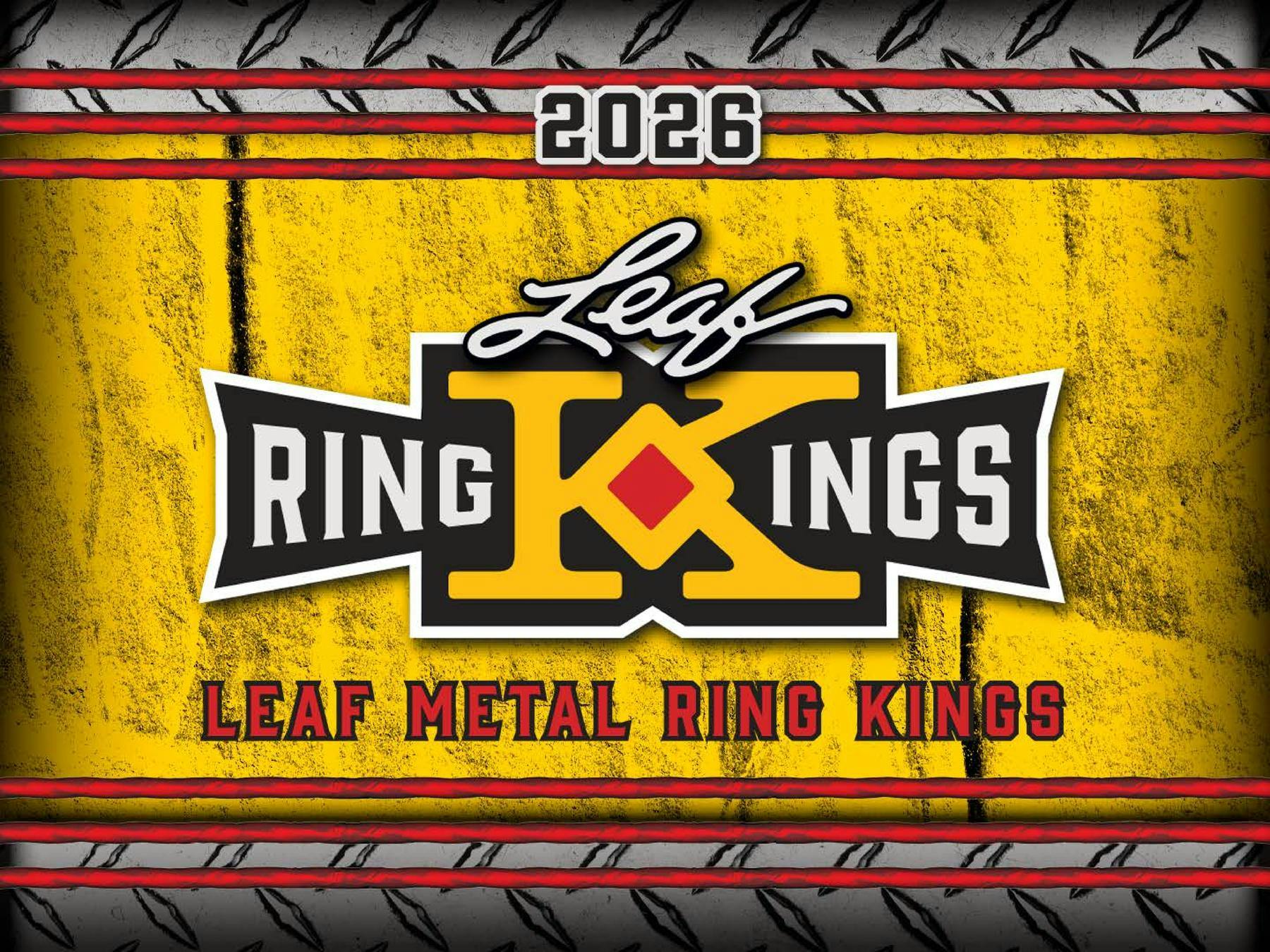 2026 Leaf Metal Ring Kings Boxing Hobby Box featuring three autograph cards and legendary combat sports stars.
Back of the 2026 Leaf Metal Ring Kings Boxing Hobby Box showing product details and box configuration.
2026 Leaf Metal Ring Kings Boxing trading card pack artwork.
2026 Leaf Metal Ring Kings Boxing promotional sell sheet highlighting Shadow Boxing Autographs, Title Belt cards, Uppercuts Cut Signatures, and Kickboxer on-card autographs.