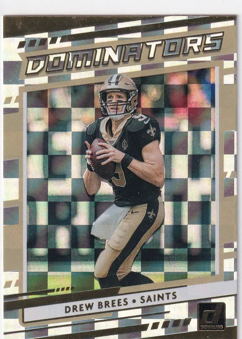 2020 DONRUSS #D-DB DREW BREES DOMINATORS- NEW ORLEANS SAINTS