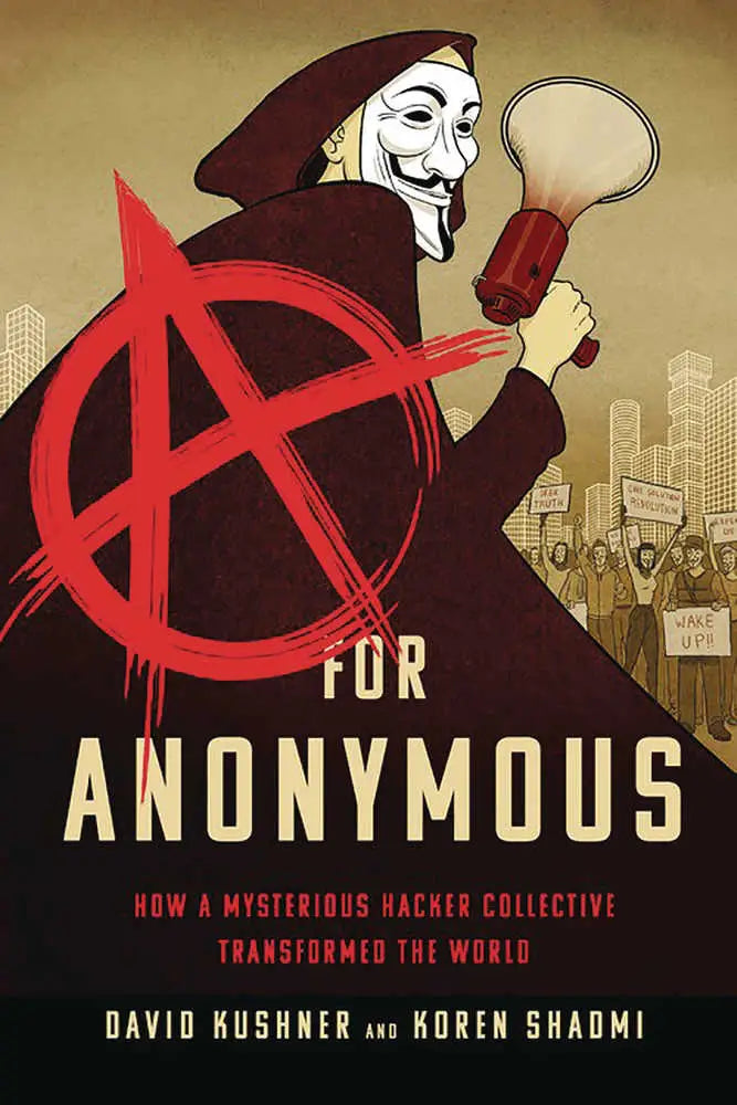 Book cover of A For Anonymous Graphic Novel featuring figure in cloak with spray paint