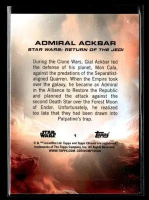 🌟 Admiral Ackbar, 2025 Topps Chrome Star Wars #1 🌟 - Star Wars Card Single