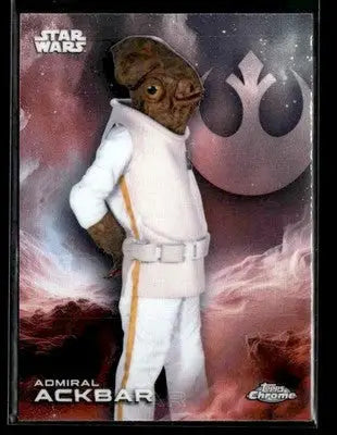 🌟 Admiral Ackbar, 2025 Topps Chrome Star Wars #1 🌟 - Star Wars Card Single