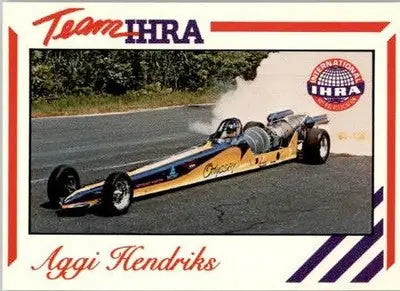 Aggi Hendriks - 1991 Racing Legends IHRA - #39 - Racing - Racing Card Single