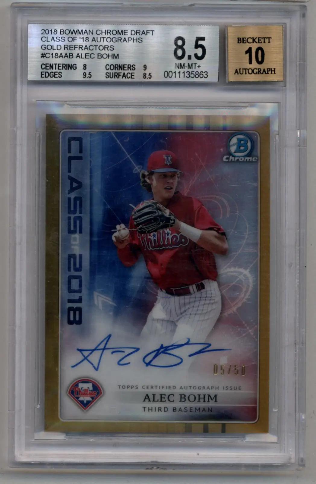 Alec Bohm 2018 Bowman Chrome Draft Gold Refractor Auto card with BGS 8.5 and Auto 10