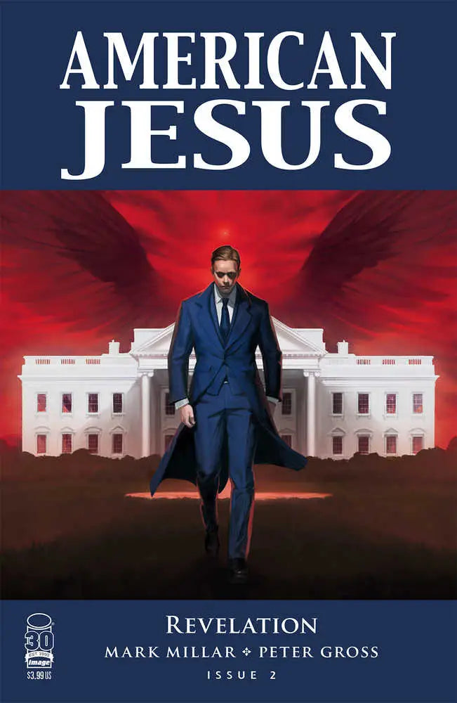 Comic book cover of American Jesus Revelation #2 with figure in blue suit before White House