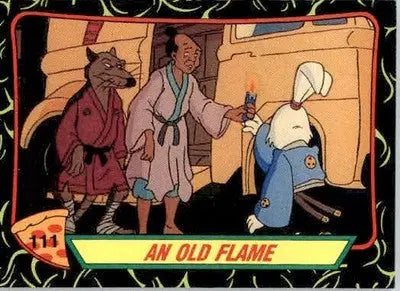 An Old Flame - 1989 Topps Teenage Mutant Ninja Turtles - #111 - Non_sport - Non-Sports Card Single