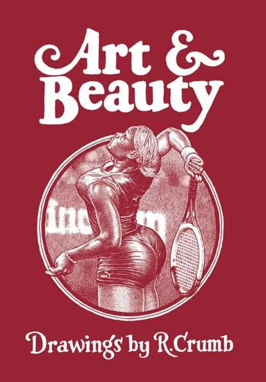 Art & Beauty Hardcover Drawings By R Crumb (Mature) - Graphic Novels