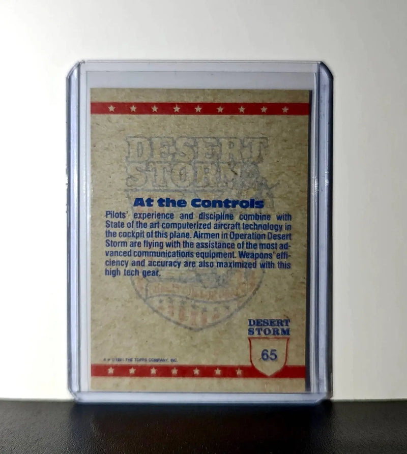 At the Controls 1991 Topps Desert Storm #65 Card