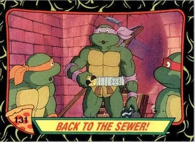 Back to the Sewer! - 1989 Topps Teenage Mutant Ninja Turtles - #131 - Non_sport - Non-Sports Card Single