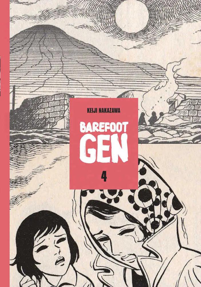 Barefoot Gen Graphic Novel Volume 04 (Curr Printing) (Mature) - Graphic Novels