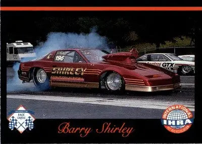 Barry Shirley - 1989 Checkered Flag IHRA - #95 - Racing - Racing Card Single