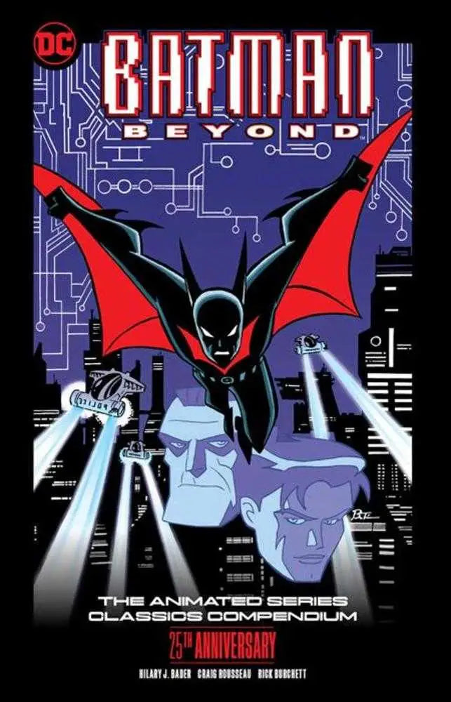 Batman Beyond The Animated Series Classics Compendium 25 Th Anniversary TPB - Graphic Novels