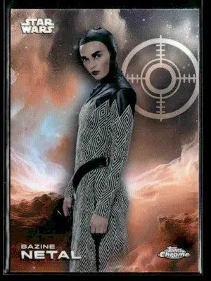 🌟 Bazine Netal, 2025 Topps Chrome Star Wars #104 🌟
