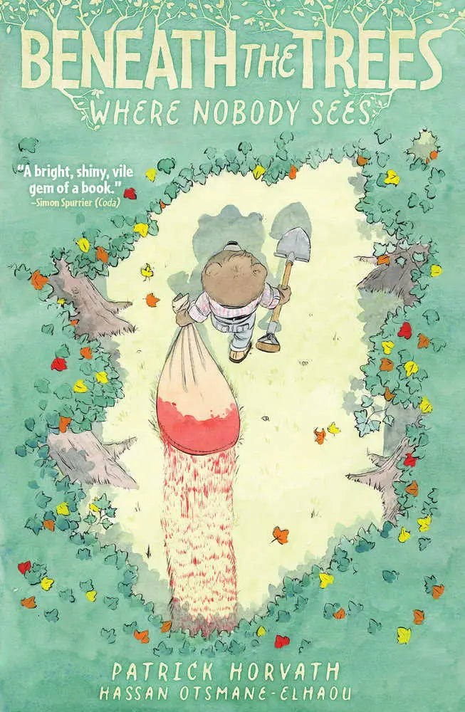 Beneath The Trees Where Nobody Sees - Comic Book