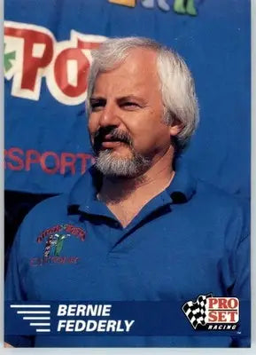 Bernie Fedderly - 1991 Pro Set NHRA - #120 - Racing - Racing Card Single