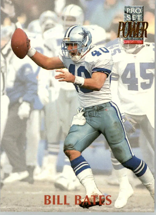 Bill Bates - 1992 Pro Set Power - #40 - Football - Football Card Single