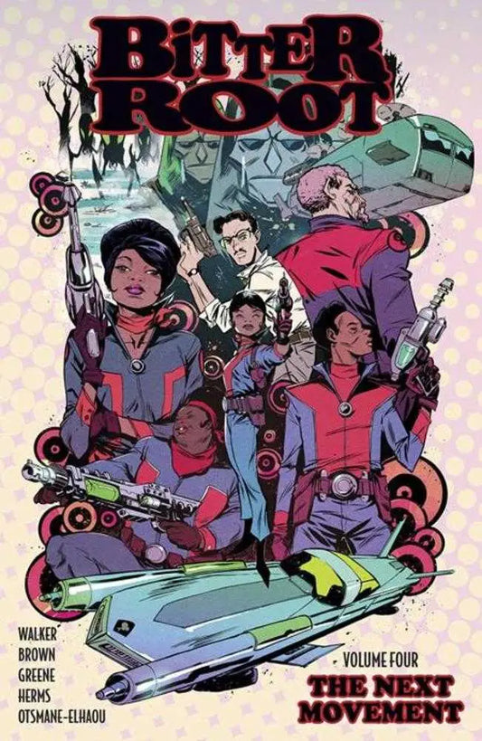 Bitter Root TPB Volume 04 The Next Movement (Mature) - Comic Book