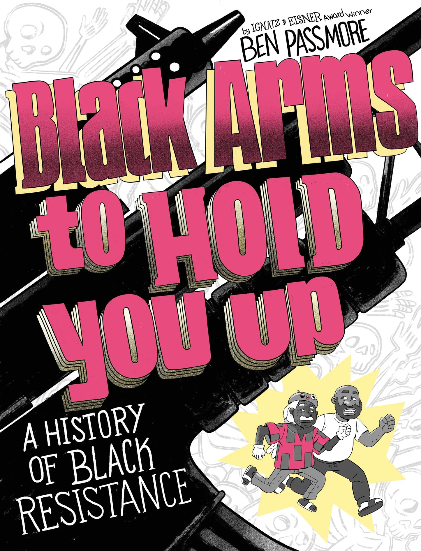 Book cover featuring black arms holding you up by cartoonist Ben Passmore