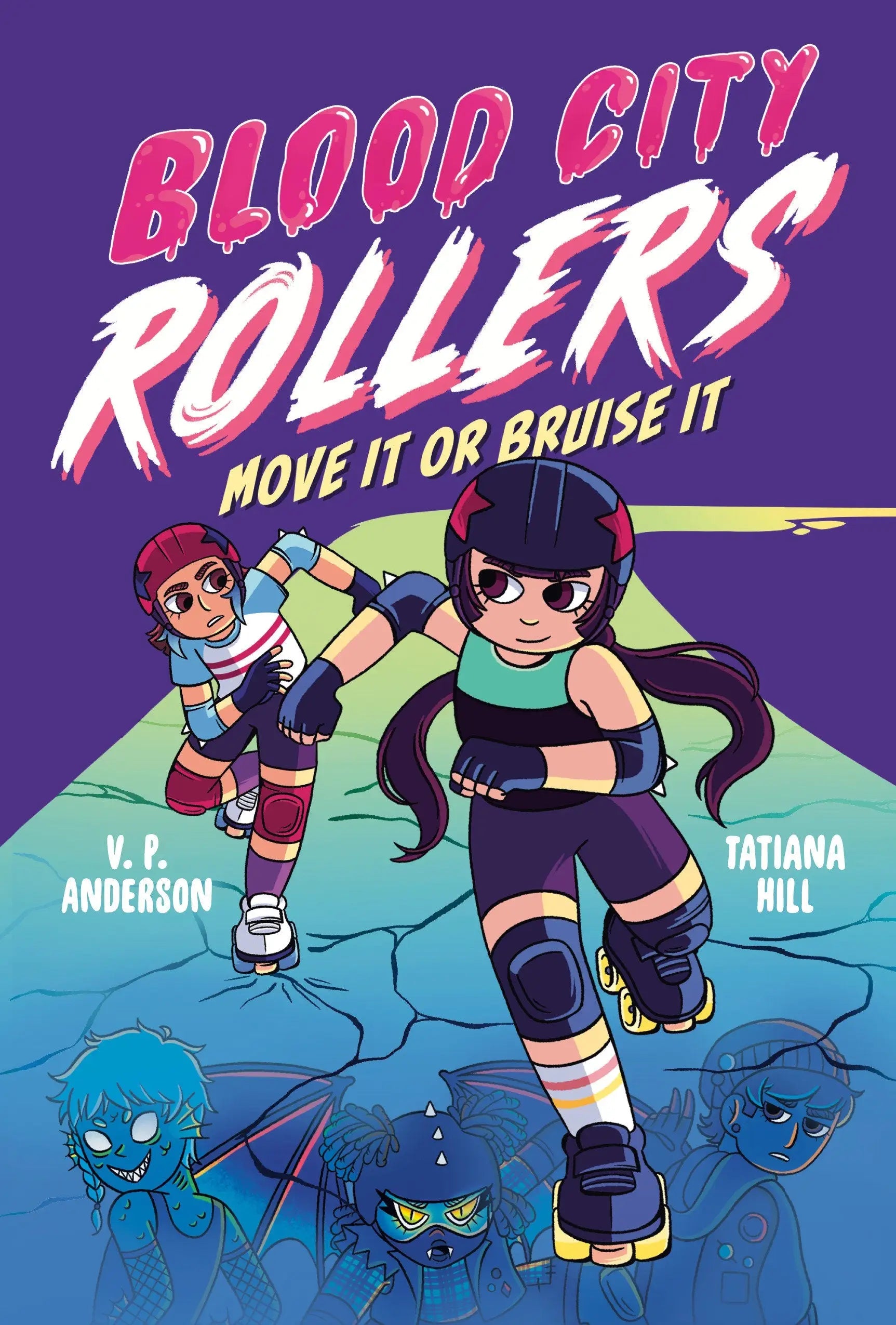 Blood City Rollers: Move It Or Bruise It - Comic Book
