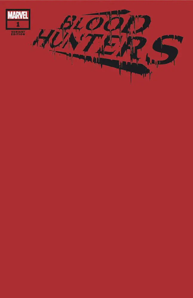 Red comic book cover for Blood Hunters #1 Blood Red Blank Variant with grungy horror font