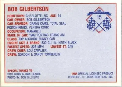 Bob Gilbertson - 1989 Checkered Flag IHRA - #15 - Racing - Racing Card Single