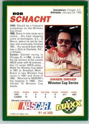 Bob Schacht - 1993 Maxx - #91 - Racing - Racing Card Single