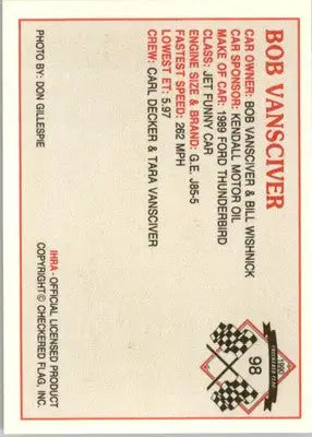 Bob Vansciver - 1990 Checkered Flag IHRA - #98 - Racing - Racing Card Single