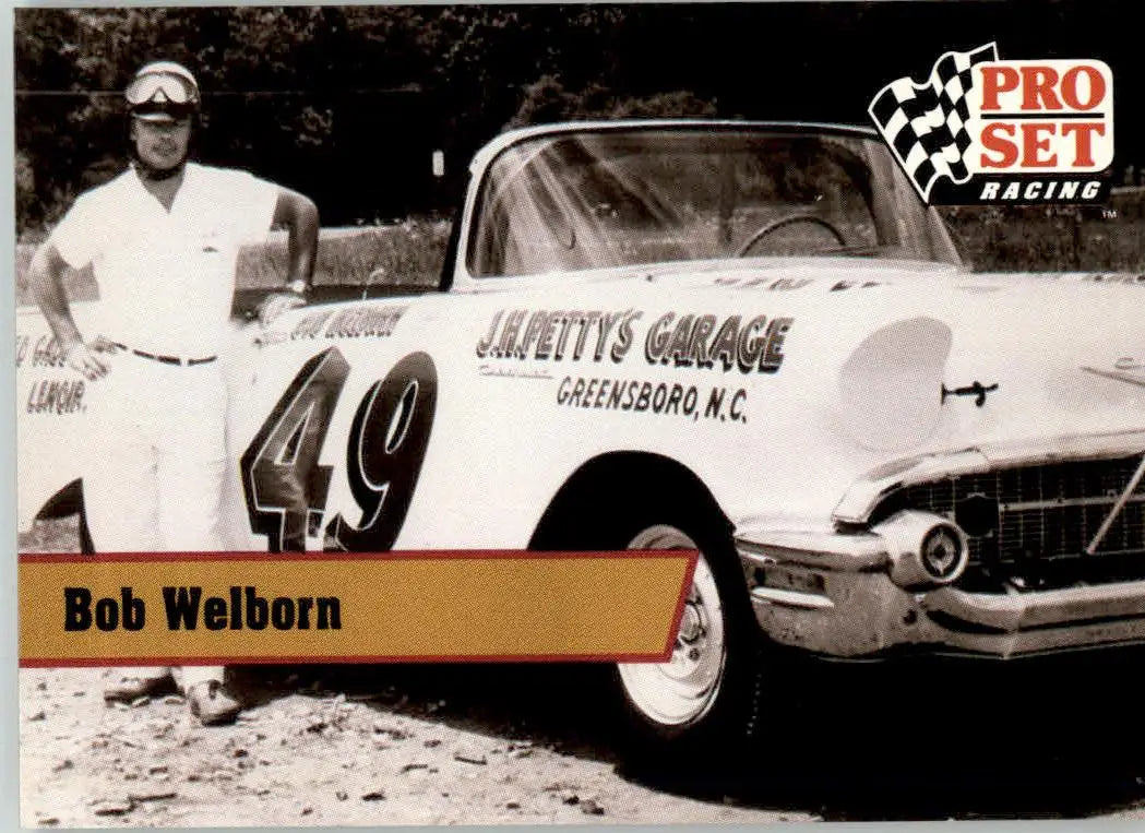 Bob Welborn - 1991 Pro Set - #L23 - Legends Racing - Racing Card Single
