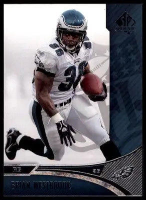 Brian Westbrook 2006 SP Authentic #66 Philadelphia Eagles - Football Card Single