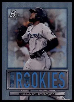 Bryan De La Cruz 2022 Bowman Platinum Renowned Rookies #RR-6 Miami Marlins - Baseball Card Single
