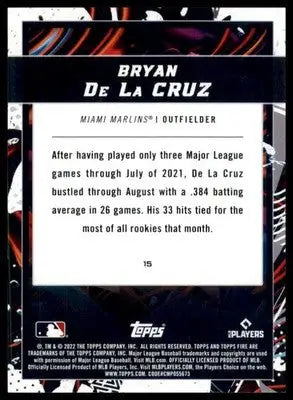 Bryan De La Cruz Rookie 2022 Topps Fire #15 Miami Marlins - Baseball Card Single