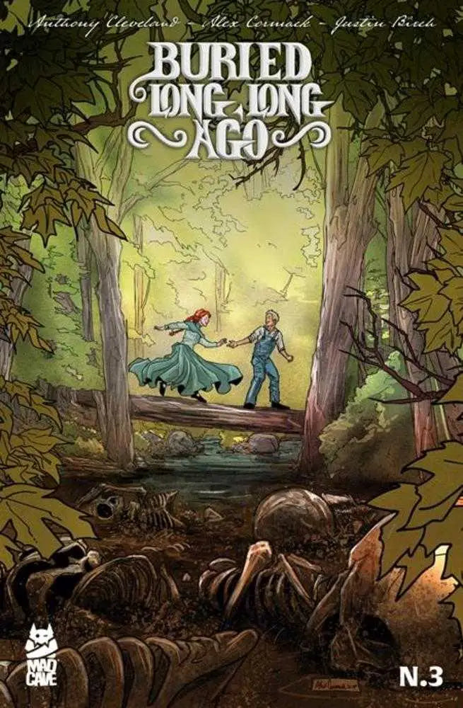 Comic book cover for Buried Long Long Ago #3 with two people crossing a log over a stream and skeletons in the foreground