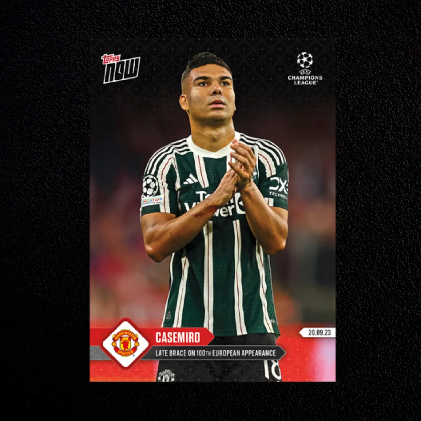 Casemiro Late Brace on 100th European Appearance UCL Topps Now #17 NM-MT - Soccer Card Single
