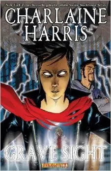 CHARLAINE HARRIS GRAVE SIGHT GN VOL 01 (OF 3) - Graphic Novels