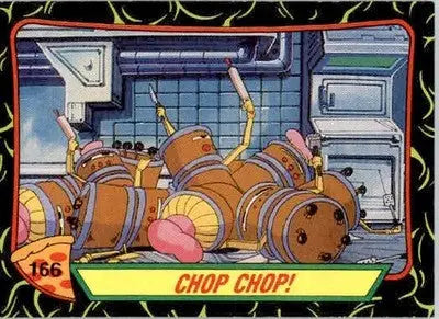 Chop Chop! - 1989 Topps Teenage Mutant Ninja Turtles - #166 - Non_sport - Non-Sports Card Single