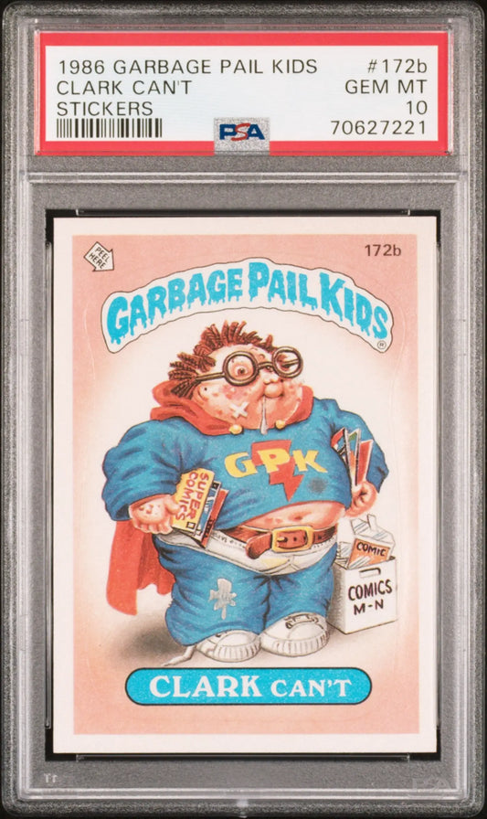 Clark Can’t 1986 Topps Garbage Pail Kids #172b PSA 10 Gem Mint 7221 - Baseball Card Single