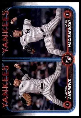 Clayton Andrews / Josh Maciejewski Rookie 2024 Topps Update #US163 NY Yankees - Baseball Card Single
