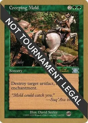Creeping Mold - 2000 Janosch Kuhn (SB) World Championship Decks - MP Magic - Magic Card Single