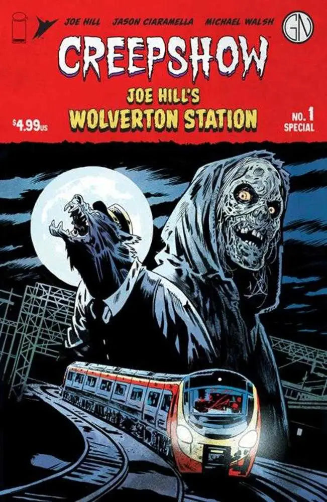 Comic book cover for Creepshow Joe Hill Wolverton Station featuring a zombie creature and train