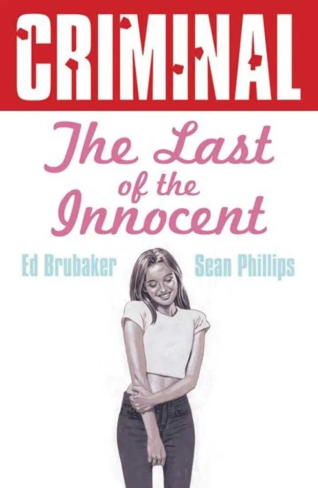 Comic book cover for Criminal TPB Volume 06 The Last Of The Innocent new printing