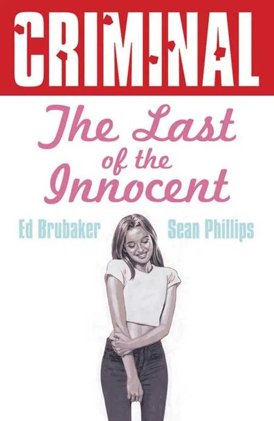 Comic book cover for Criminal TPB Volume 06 The Last Of The Innocent new printing
