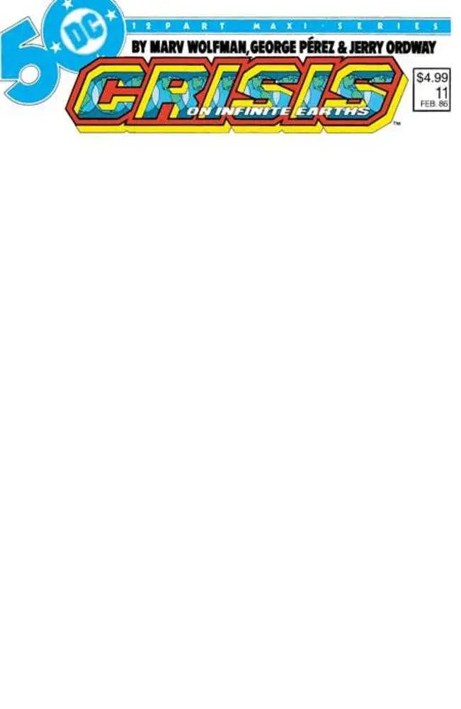 Crisis On Infinite Earths #11 Facsimile Edition Cover C Blank Card Stock Variant - Comic Book
