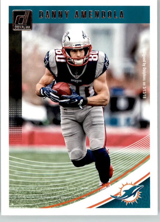 Danny Amendola - 2018 Donruss - #191 - Football - Football Card Single