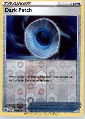 Dark Patch - SWSH10: Astral Radiance - Reverse Holo LP - #139/189 - Pokémon Card Single