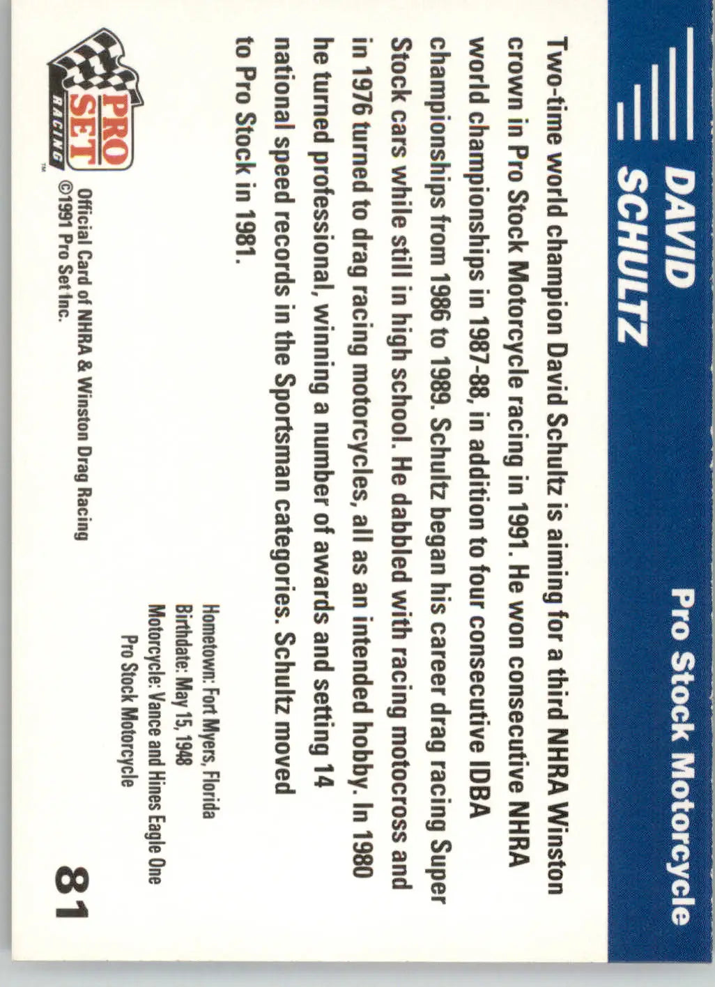 David Schultz - 1991 Pro Set NHRA - #81 - Racing - Racing Card Single
