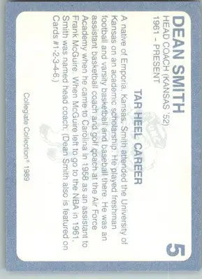 Dean Smith - 1989 Collegiate Collection North Carolina’s Finest - #5 - Basketball Card Single